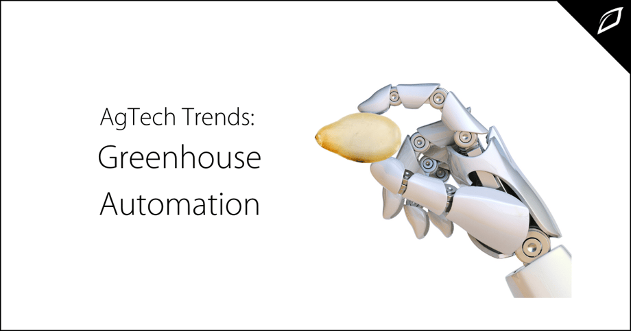 AgTech Trends_ Greenhouse Automation
