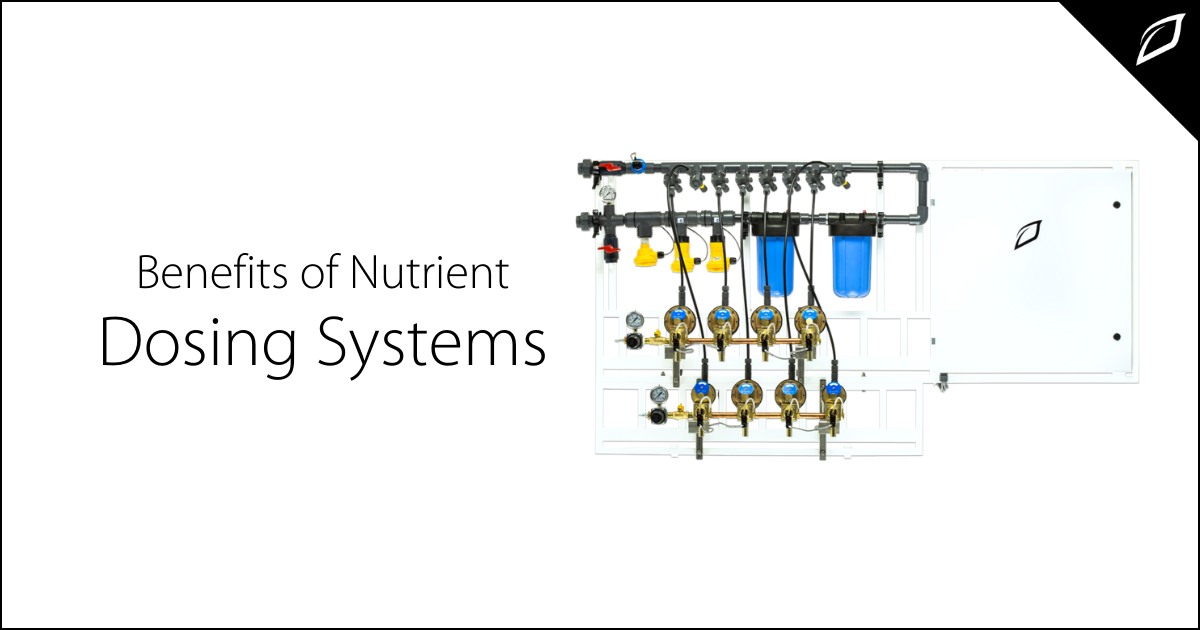 Benefits of Nutrient Dosing Systems